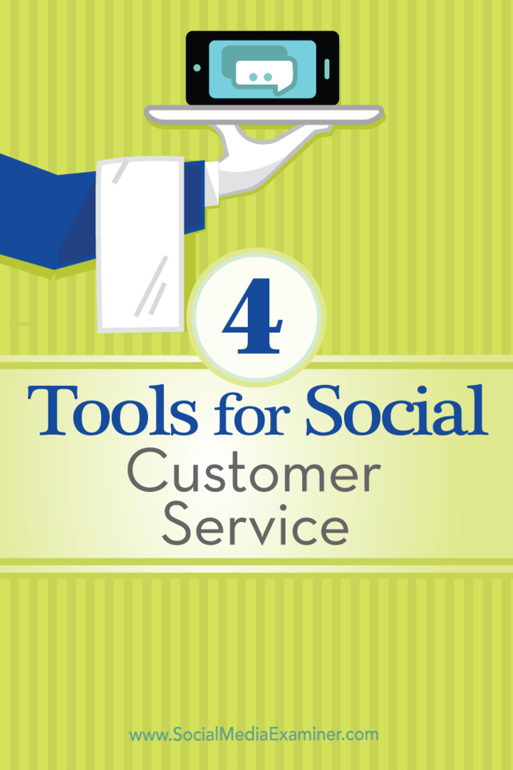 4 herramientas para el servicio al cliente social: Social Media Examiner