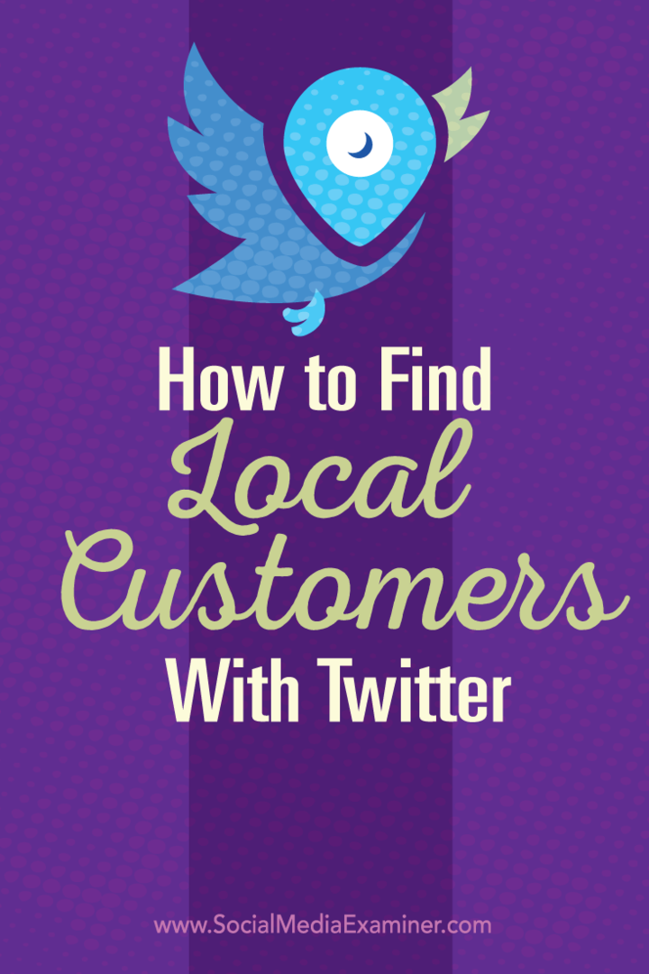 Cómo encontrar clientes locales con Twitter: examinador de redes sociales