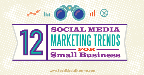 tendencias de marketing en redes sociales para pequeñas empresas