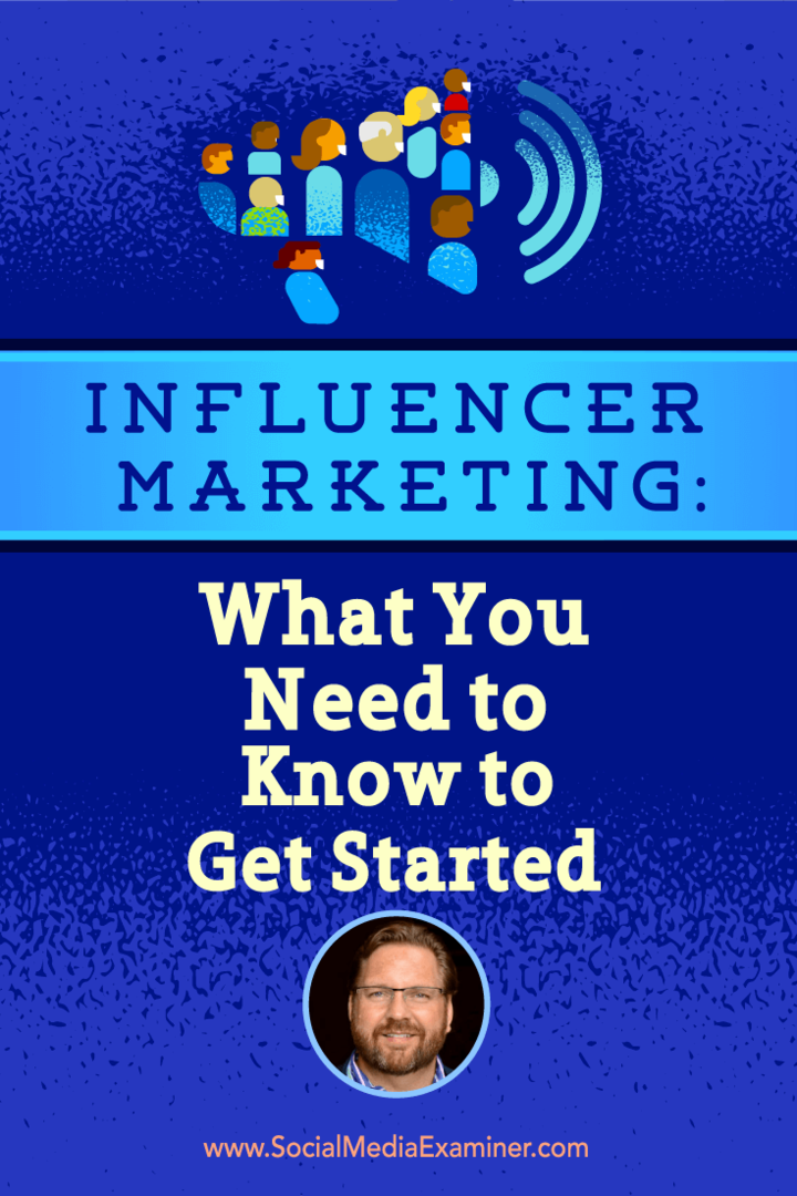Influencer Marketing: lo que necesita saber para comenzar: Social Media Examiner