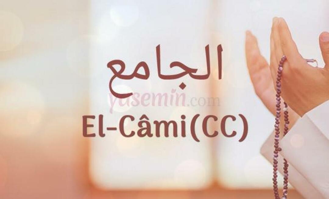 ¿Qué significa Al-Cami (c.c)? ¿Cuáles son las virtudes de Al-Jami (c.c)?