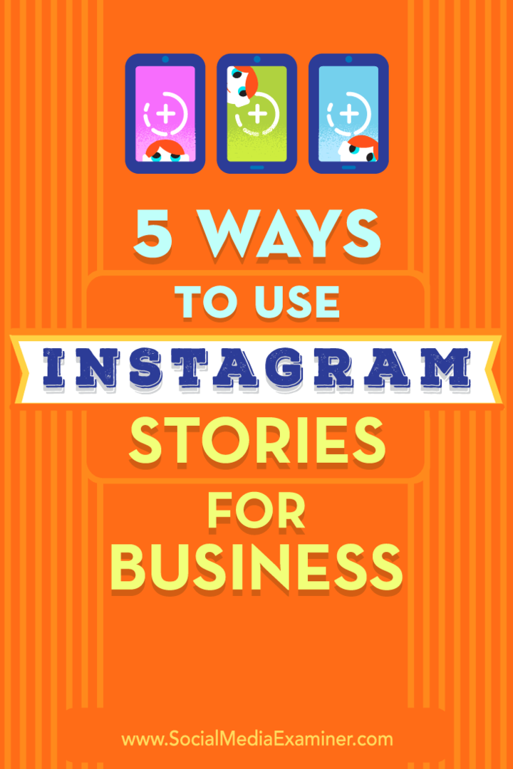 5 formas de utilizar las historias de Instagram para empresas: examinador de redes sociales