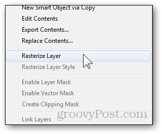rasterizar la función de opción de contexto del menú de capa hace que las capas sean editables 