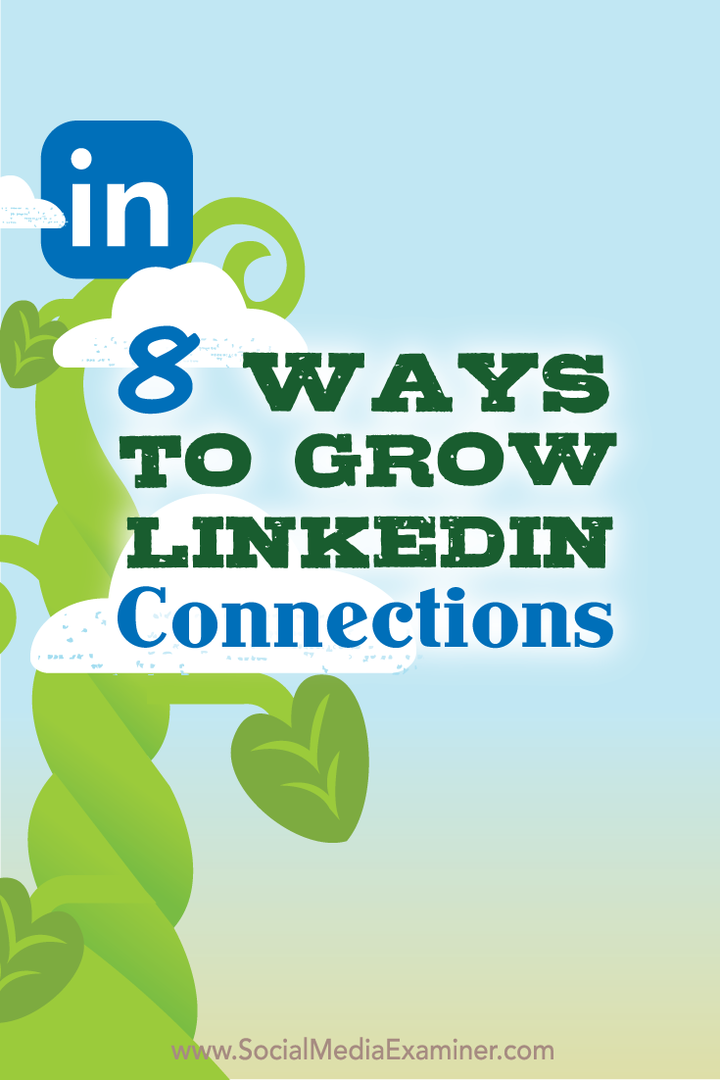 8 formas de hacer crecer sus conexiones de LinkedIn: examinador de redes sociales