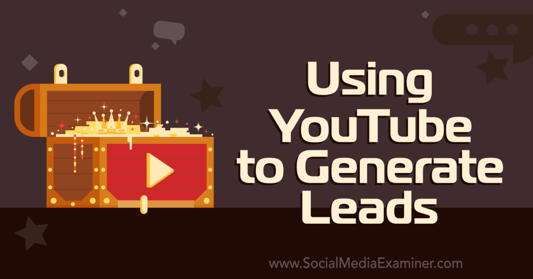 Uso de YouTube para generar clientes potenciales-Social Media Examiner