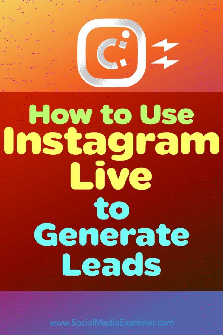 Cómo usar Instagram Live para generar clientes potenciales: examinador de redes sociales