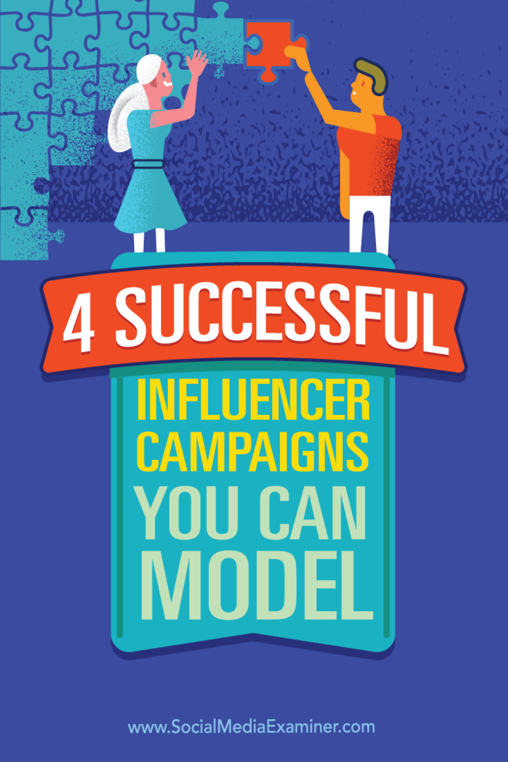 Consejos sobre cuatro ejemplos de campañas de influencers y cómo conectarse con influencers.
