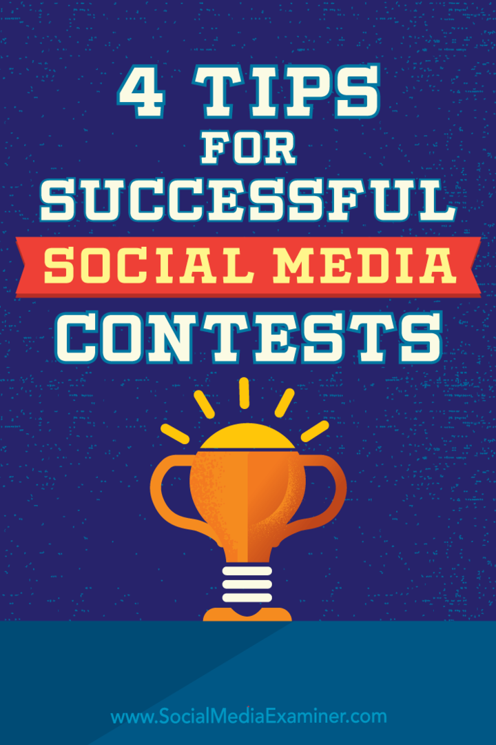 4 consejos para concursos de redes sociales exitosos por James Scherer en Social Media Examiner.
