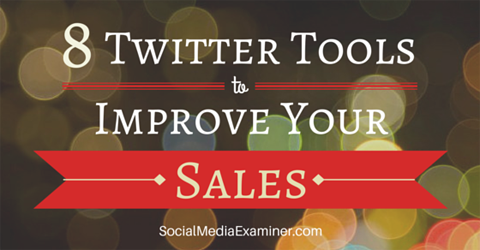 herramientas de twitter para mejorar las ventas