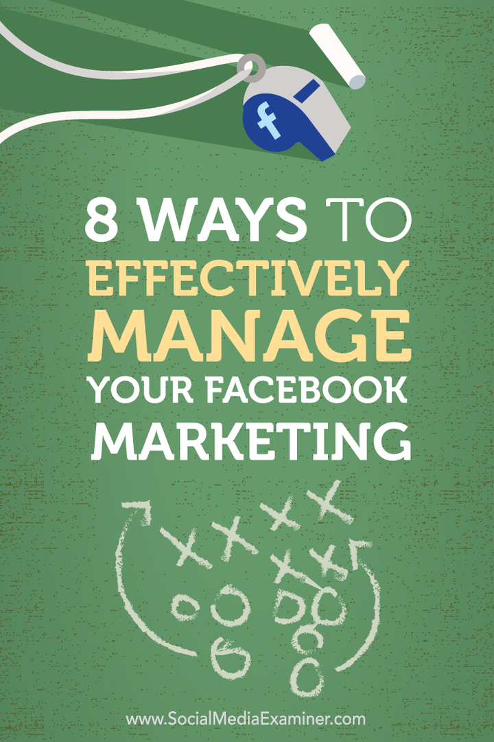 8 formas de administrar eficazmente su marketing de Facebook: examinador de redes sociales