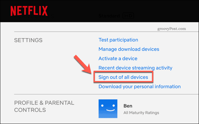 Cierre sesión en todos los dispositivos de Netflix en la página de configuración de la cuenta de Netflix.