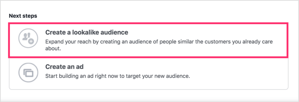 Después de crear su audiencia personalizada, haga clic en Crear una audiencia similar.