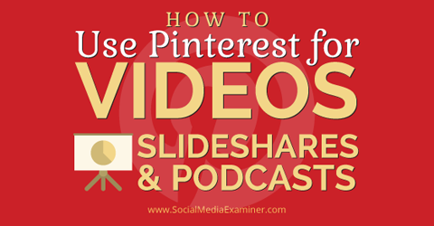 pinterest para promover el video slideshare y los podcasts