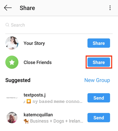 Toque el botón Compartir para compartir su historia de Instagram con su lista de Amigos cercanos.