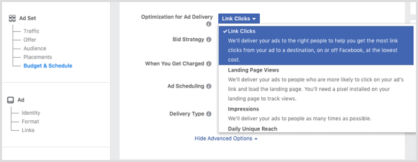 Elija Clics en enlaces de la lista desplegable Optimización para la entrega de anuncios cuando configure su anuncio de Facebook.