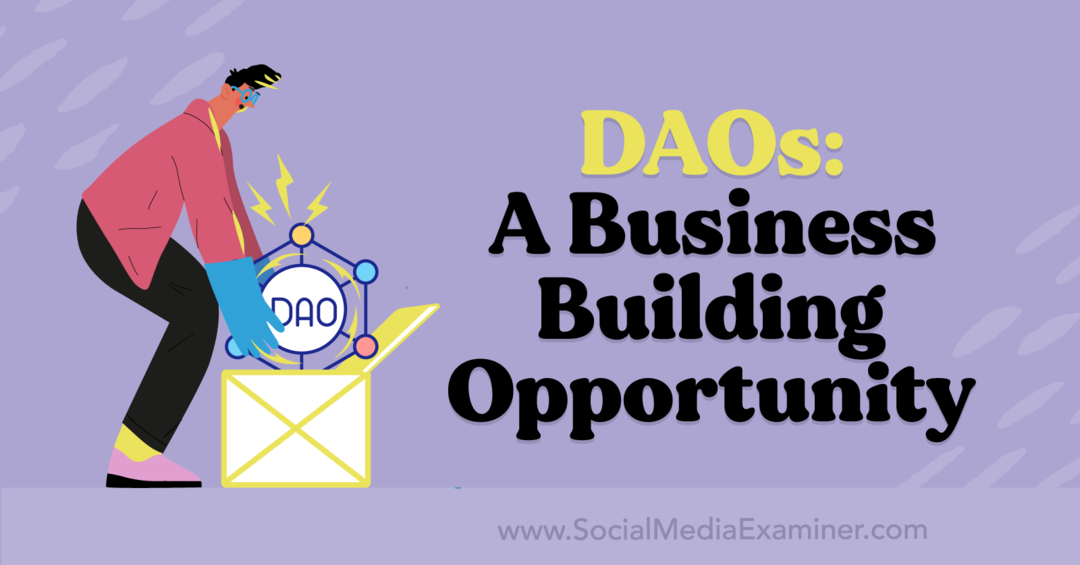 DAO: una oportunidad de creación de negocios-examinador de redes sociales