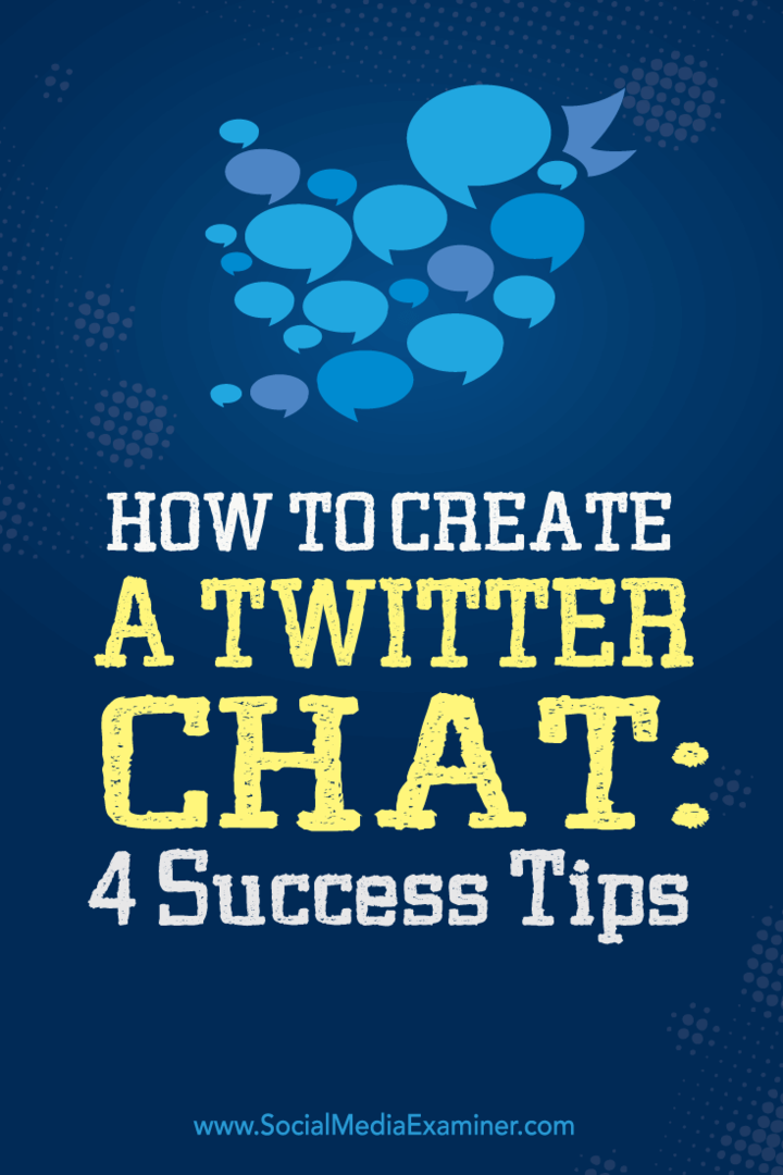 Cómo crear un chat de Twitter: 4 consejos de éxito: examinador de redes sociales
