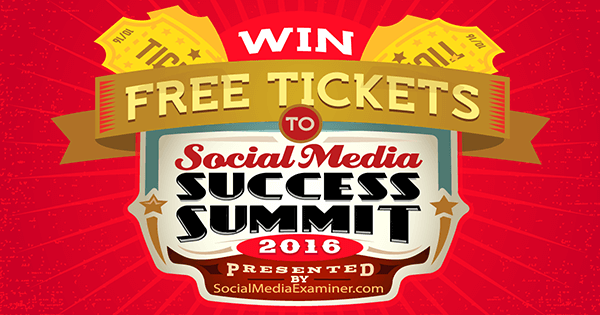 ganar entradas para la cumbre del éxito en las redes sociales 2016