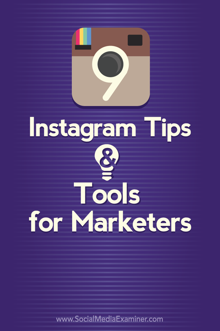 9 consejos y herramientas de instagram para especialistas en marketing