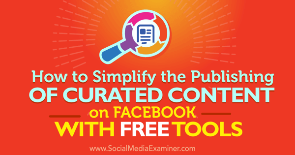 herramientas gratuitas para publicar contenido curado en Facebook