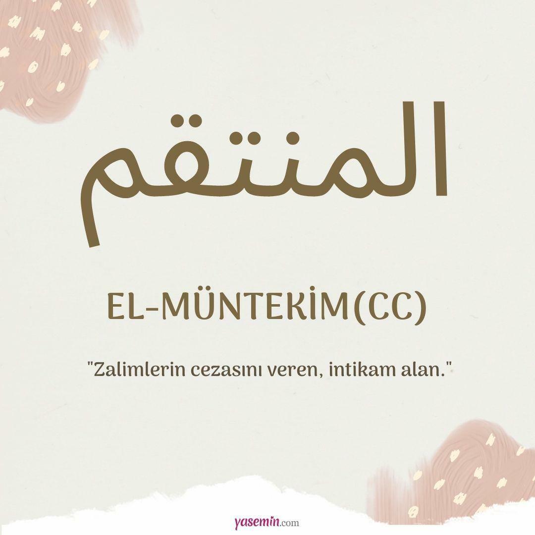 ¿Qué significa al-Muntekim (c.c)? ¿Cuáles son las virtudes de al-Muntakim (c.c)?