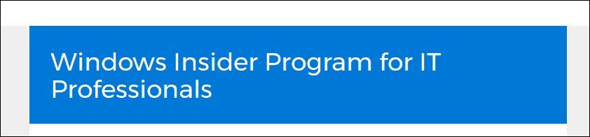 Microsoft presenta el programa Windows Insider para profesionales de TI