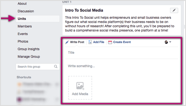 Haga clic en la unidad de su grupo de Facebook y escriba una publicación, agregue un archivo o cree un evento.