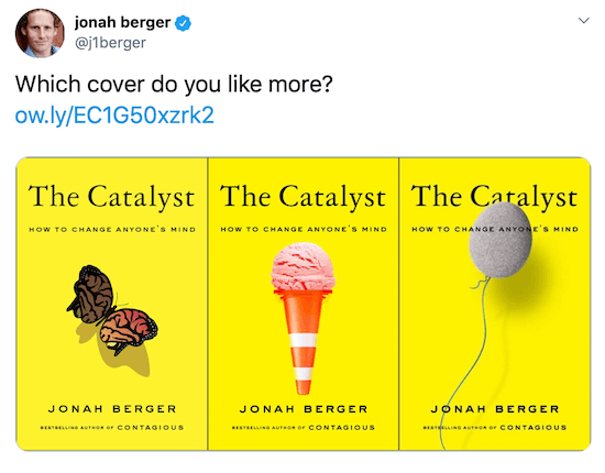 Tuit de Jonah Berger con imágenes de tres posibles portadas de libros