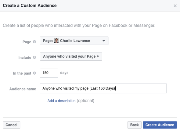 Para crear su audiencia personalizada de Facebook, seleccione Cualquiera que haya visitado su página en la lista desplegable Incluir.