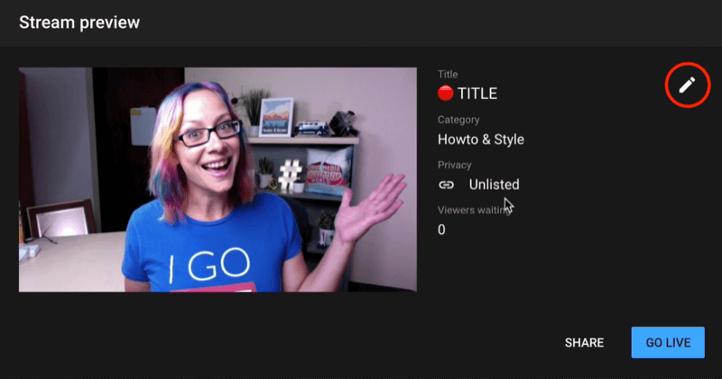 Opciones de vista previa de la transmisión en vivo de YouTube para ver su pose de miniatura, revisar su título y categoría, y la configuración de privacidad, con la opción de edición resaltada