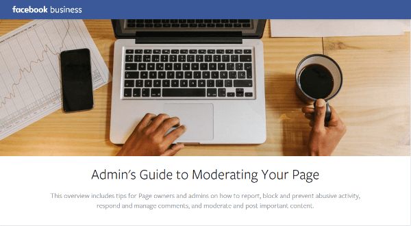 Facebook Business publicó una guía con consejos sobre cómo informar, bloquear y prevenir actividades abusivas, responder y administrar comentarios y compartir contenido importante en su página.