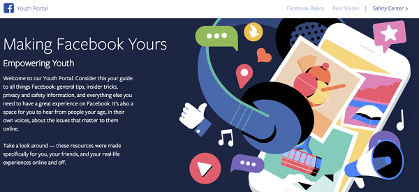 Facebook lanzó el Portal de la Juventud, un lugar central para adolescentes que incluye cuentas en primera persona de adolescentes de todo el mundo. consejos sobre cómo navegar por las redes sociales e Internet, y consejos sobre cómo controlar y aprovechar al máximo su experiencia en Facebook.
