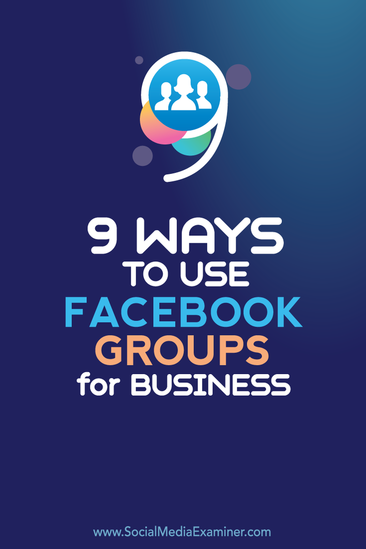 9 formas de utilizar los grupos de Facebook para empresas: examinador de redes sociales