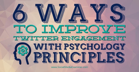 utilizar la psicología para mejorar la participación en Twitter