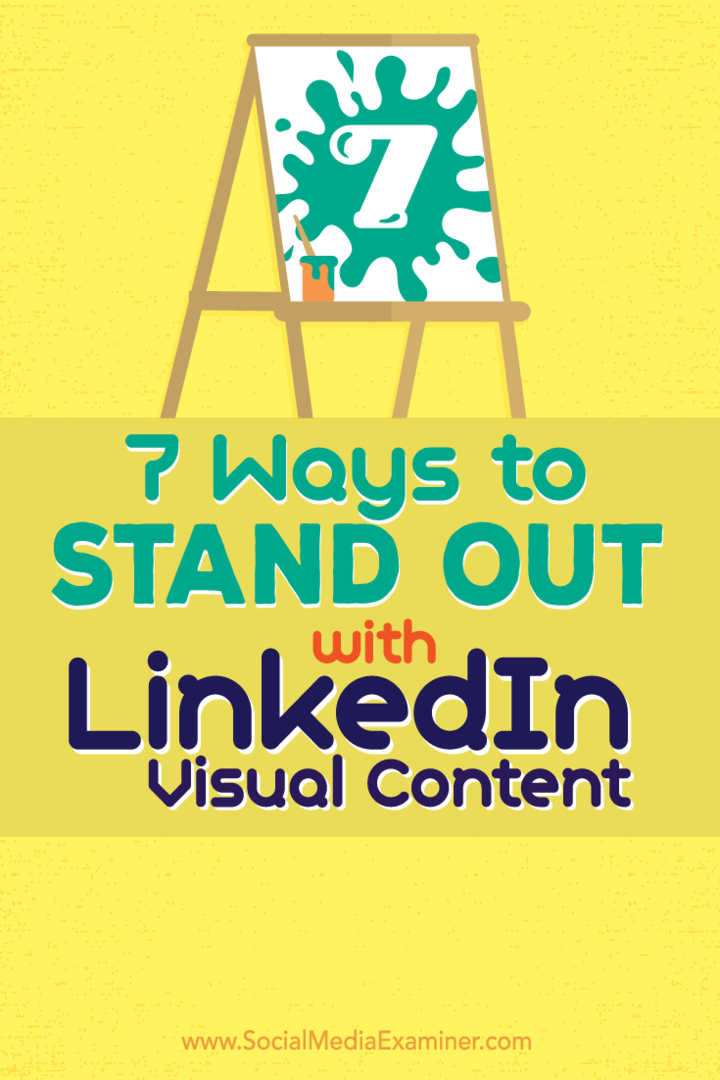 7 formas de destacar con el contenido visual de LinkedIn: examinador de redes sociales