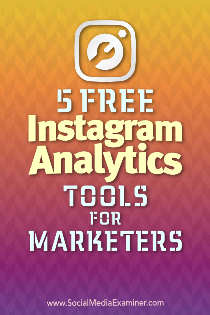 5 herramientas gratuitas de análisis de Instagram para especialistas en marketing de Jill Holtz en Social Media Examiner.