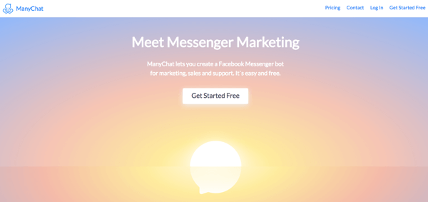 ManyChat es una opción para probar el servicio al cliente a través de chatbots de Messenger.