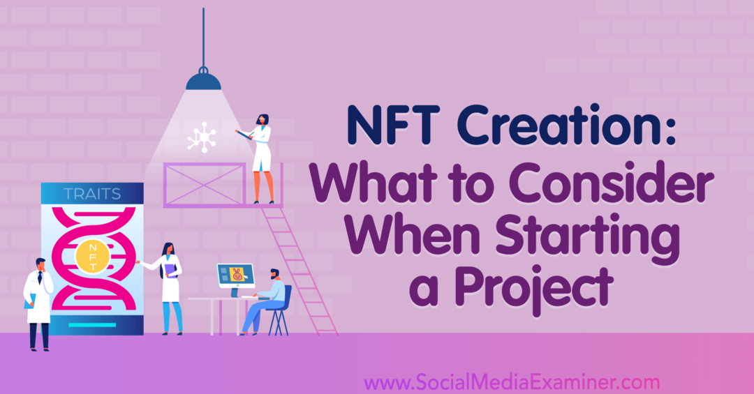 Creación de NFT: qué considerar al iniciar un proyecto: examinador de redes sociales