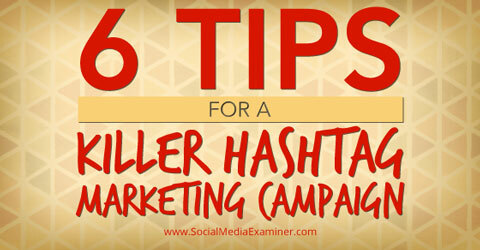 consejos para campañas de marketing de hashtag