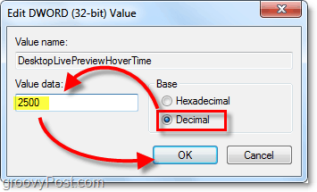 ajuste las propiedades de dword a Decimal y los datos de valor a 2500 para Windows 7 DesktopLivePreviewHoverTime