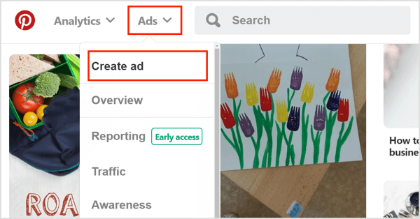 Para crear un anuncio de búsqueda de Pinterest, haga clic en Anuncios y seleccione Crear anuncio.