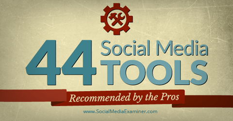 44 herramientas de redes sociales de los profesionales