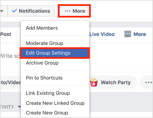 Haga clic en el botón Más en la barra superior de su grupo de Facebook y seleccione Editar configuración del grupo.