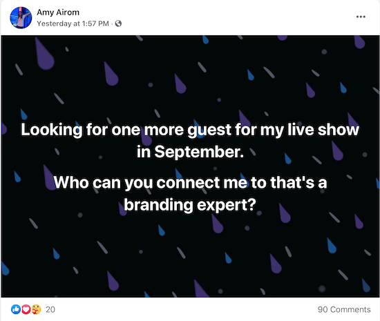 ejemplo de una publicación de Amy Airom en la que solicita ser conectada con un experto en branding que pueda entrevistar como invitada para su programa en vivo
