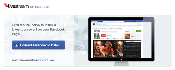 Haga clic en el botón Conectar Facebook para instalar para instalar Livestream en su página de Facebook.