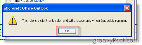 Outlook Haga clic en Aceptar para Esta regla es solo para clientes