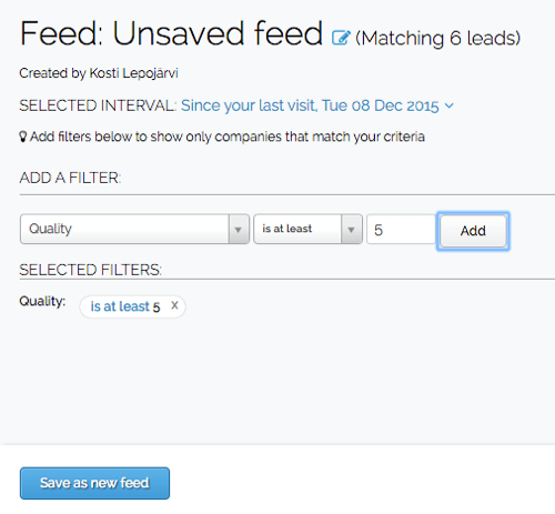 Después de crear un filtro en Leadfeeder, puede guardar el filtro en su feed personalizado.