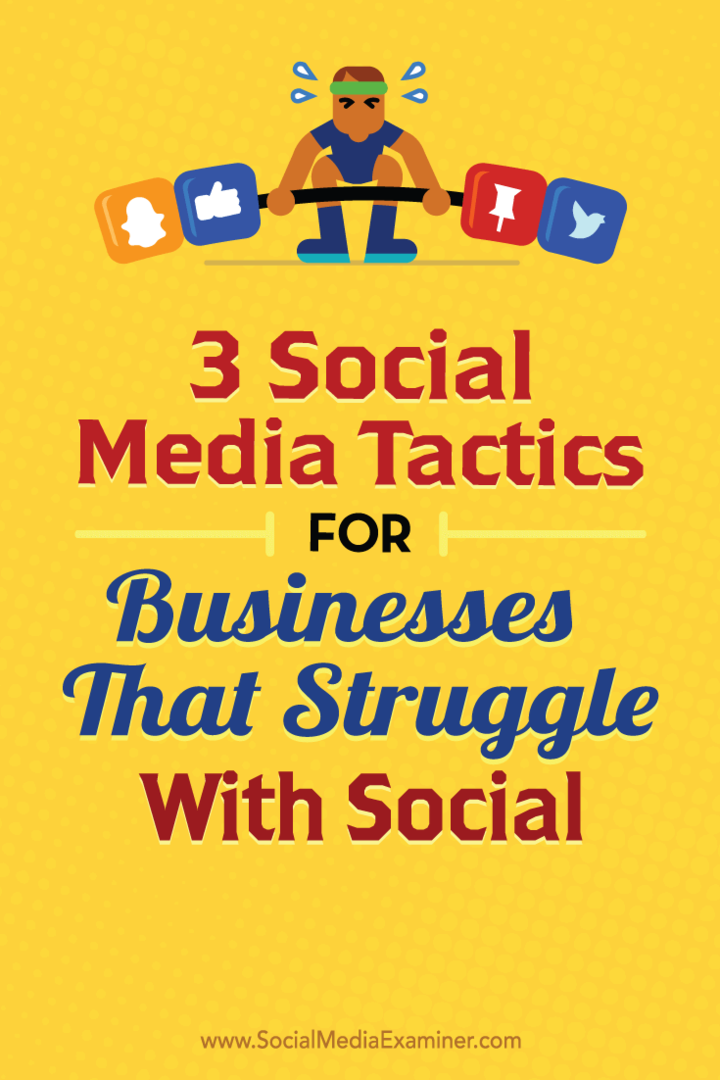Consejos sobre tres tácticas de redes sociales que cualquier empresa puede utilizar.