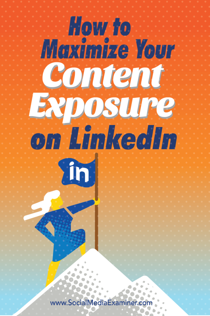 maximizar la exposición del contenido en linkedin