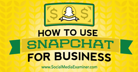 usar snapchat para negocios